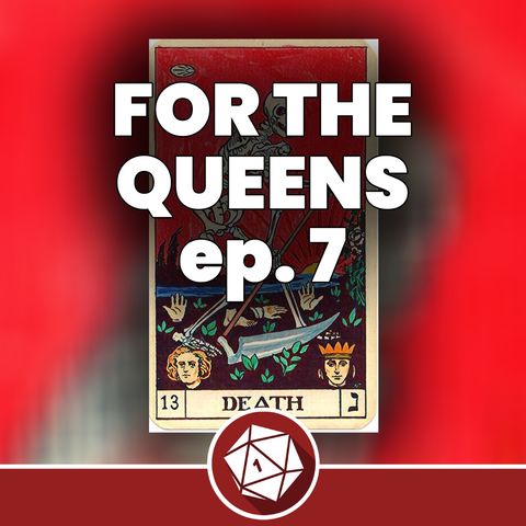 La morte e la cura - For the Queens 7 (Dungeons & Dragons)