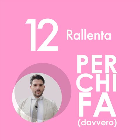 12. Rallenta