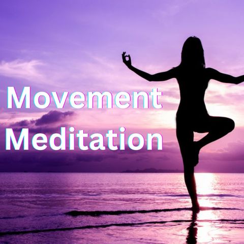 Movement Meditation