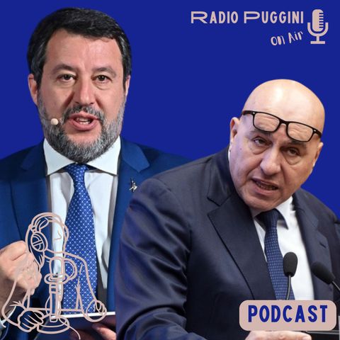 Leva Obbligatoria: Ministro Salvini vs Ministro Crosetto! Estrema Destra a Radio PugginiOnAir