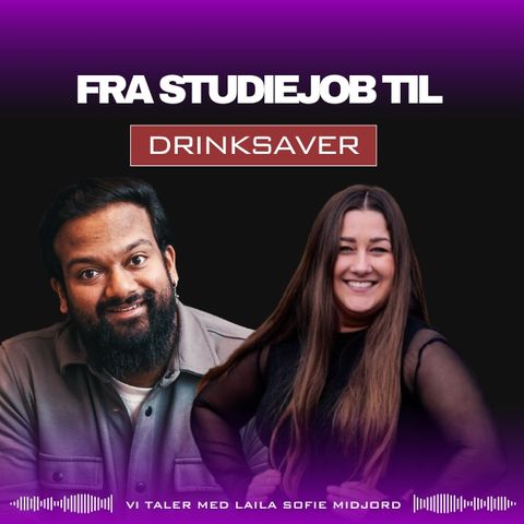Vi taler med Laila Sofie, fra DrinkSaver - Reddot vinder!