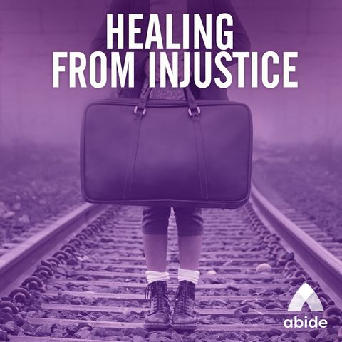 Healing From Injustice