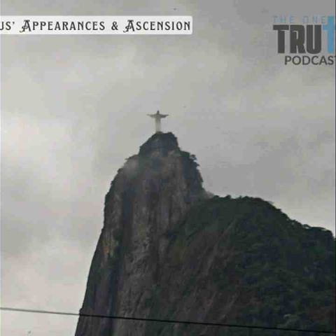 Jesus_ Appearances _ Ascension