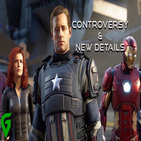 Avengers Game Controversy, Gameplay & New Details/E3 Wrap Up