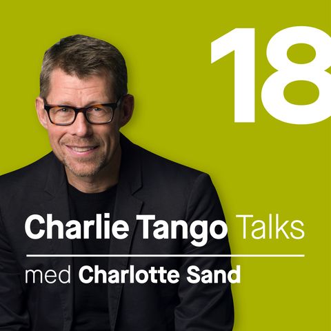 18 Charlie Tango talk med Charlotte Sand