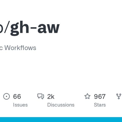GitHub - github/gh-aw: GitHub Agentic Workflows