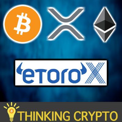 eToroX Exchange Launch - Rakuten Crypto Wallet - Kucoin New Feature - Arca Ethereum - Weiss Ratings XRP