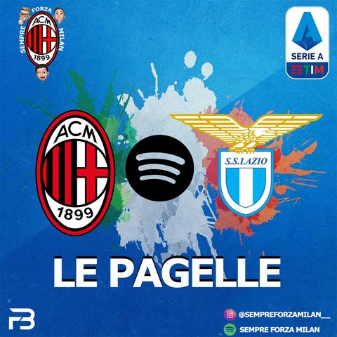 MILAN-LAZIO 2-0 | PAGELLE
