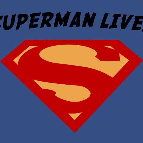 Superman Lives (Part 2)