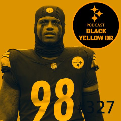 BlackYellowBR 327 - Pré-Jogo Steelers @ Panthers Semana 15 2022