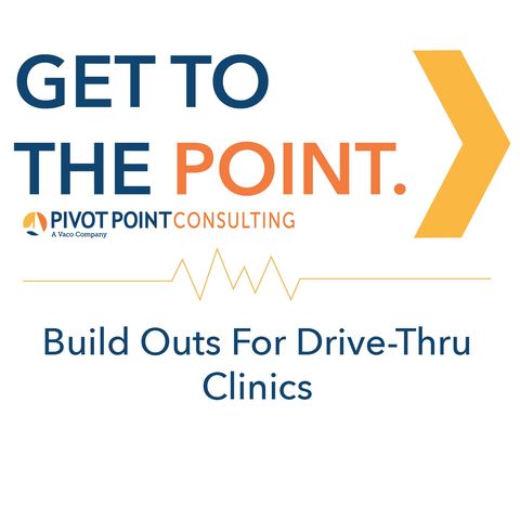 6 Strategies for EHR Build Outs for Drive Thru Clinics