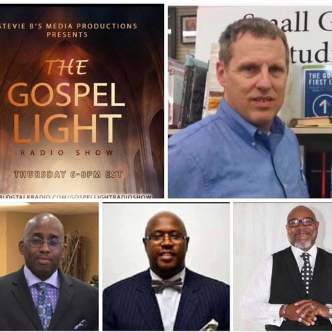The Gospel Light Radio Show - (Episode 164)