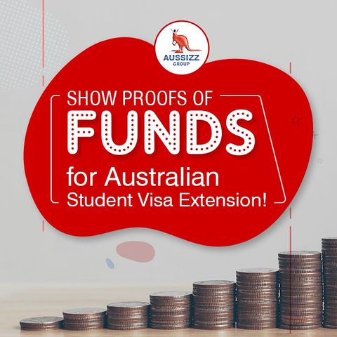 Show proofs of funds for Australian student visa extension!