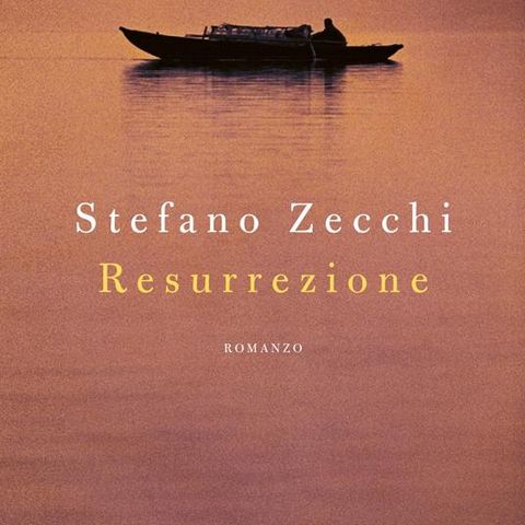 Stefano Zecchi "Resurrezione"