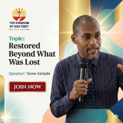 RESTORED BEYOND WHAT WAS LOST