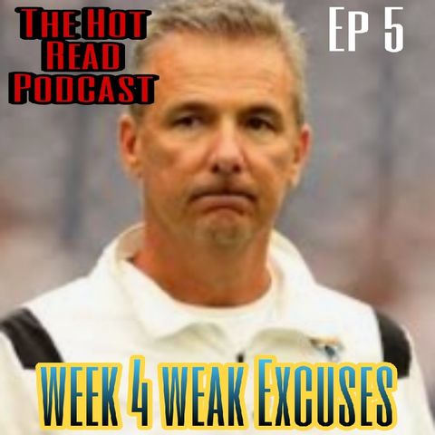 Episode 5 - Week 4 Weak Excuses