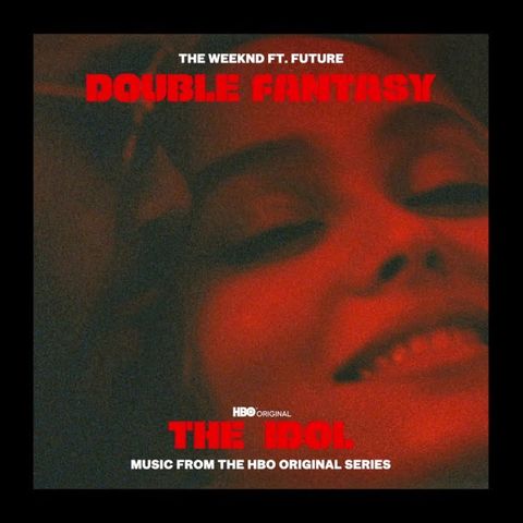 Destacado de la semana ~ The Weeknd, Future - Double Fantasy (with Future)