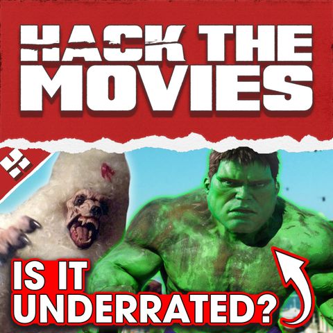 Why Ang Lee's Hulk is Underrated - Talking about Tapes (#163)