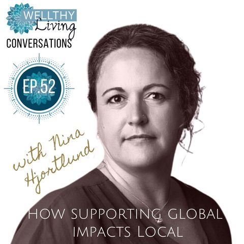 #52 How supporting global impacts local
