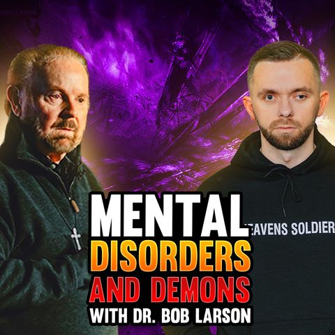 Stream Episode 50 - Mental Disorders and Demons