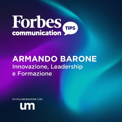 Armando Barone: Innovazione, Leadership e Formazione