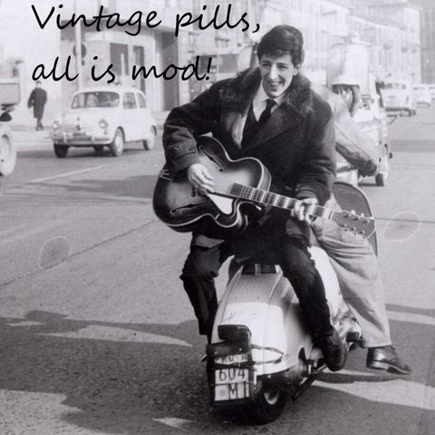 Vintage Pills - Puntata 11 - All is mod