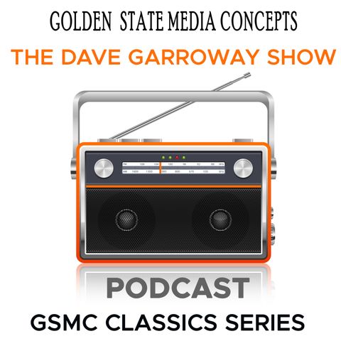 Taylorsville, NC and Program 346 | GSMC Classics: The Dave Garroway