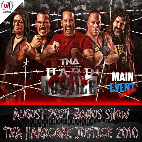 BONUS: TNA Hardcore Justice 2010