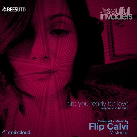 Soulful Invaders. Are You Ready for Love, Flip Calvi (Misterflip)