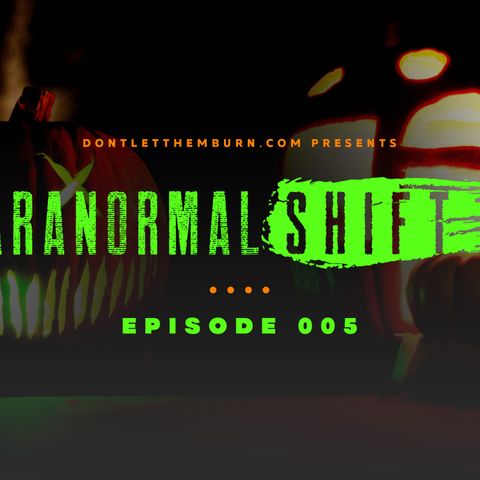 Paranormal Shift: Episode 006: AJ Karabin - The Darkness of Halloween
