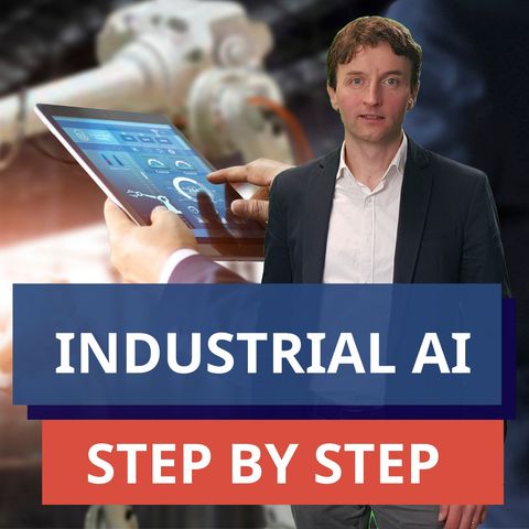 #66 - I 3 elementi fondamentali di un progetto di Industrial AI