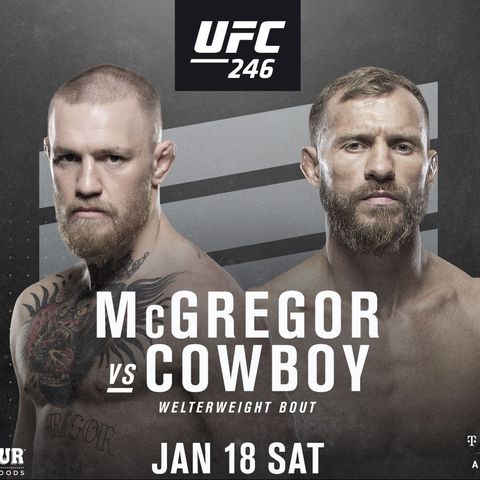 Beatdown After The Bell: UFC 246 'McGregor v. Cowboy'