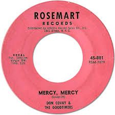 Mercy Mercy- Don Covay and the Goodtimers - Time Warp Song of the Day