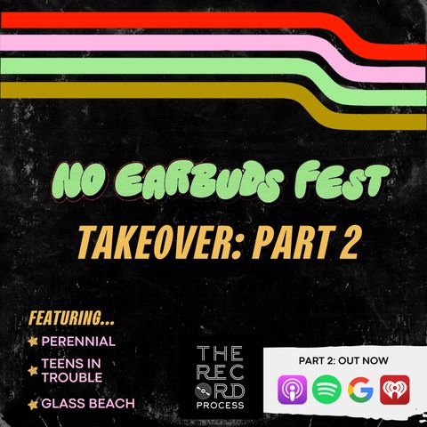 EP. 82 - No Earbuds Takeover - Part 2 - The Influential Power of Creative Community