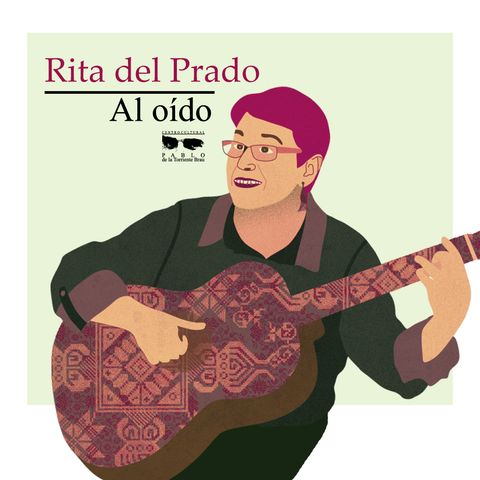 Rita del Prado Al Oído – Primera parte