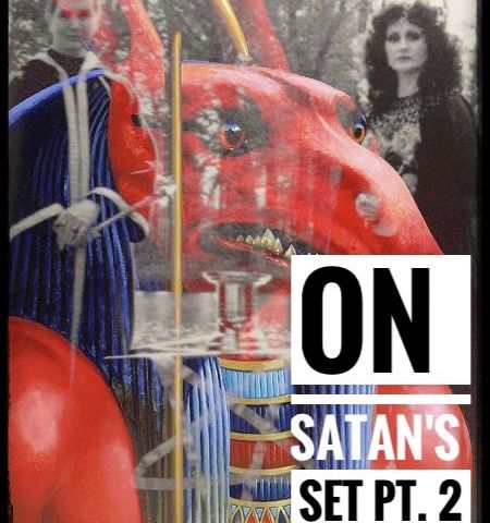 On Satan‘s Set Pt. 2