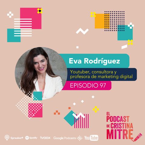 Una historia de resiliencia con Eva Rodríguez. Episodio 97