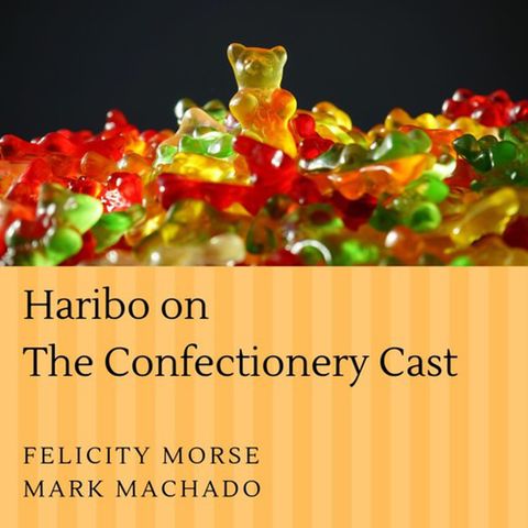 Haribo with Felicity Morse