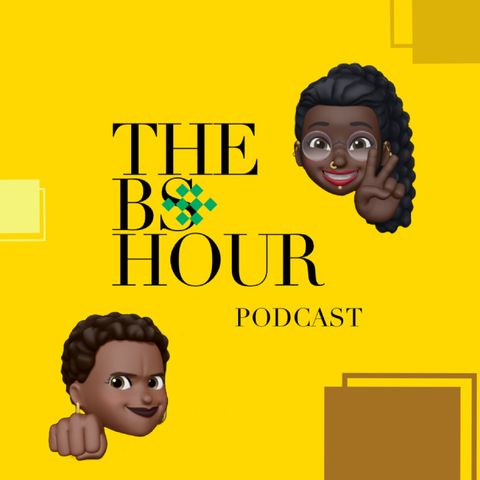 The BS Hour ep.015 : Stuck in Corona With You.