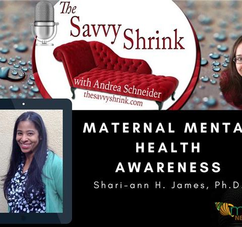 Maternal Mental Health Awareness with Shari-ann H. James, Ph.D.