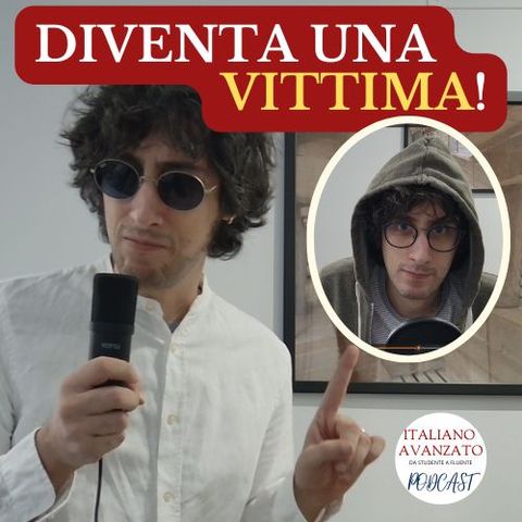 Diventa anche tu una vittima!