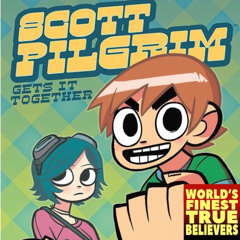 Scott Pilgrim, Vol. 4: Scott Pilgrim Gets It Together - World's Finest True Believers 73