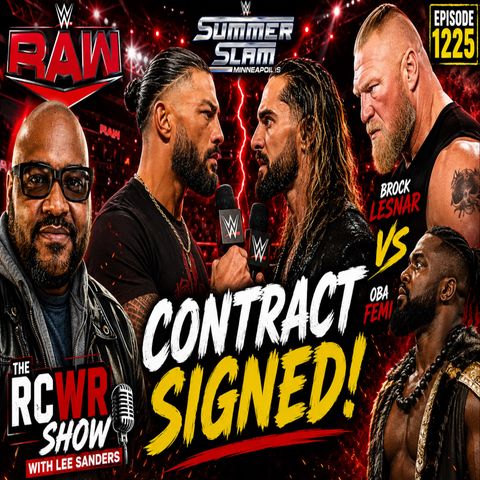 Episode 1225: Roman Reigns & Seth Rollins Make it Official! R.I.P Sam Neill | The RCWR Show 7.13.26