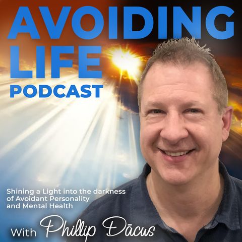 Kristin interviews Phillip about Avoidant Personality