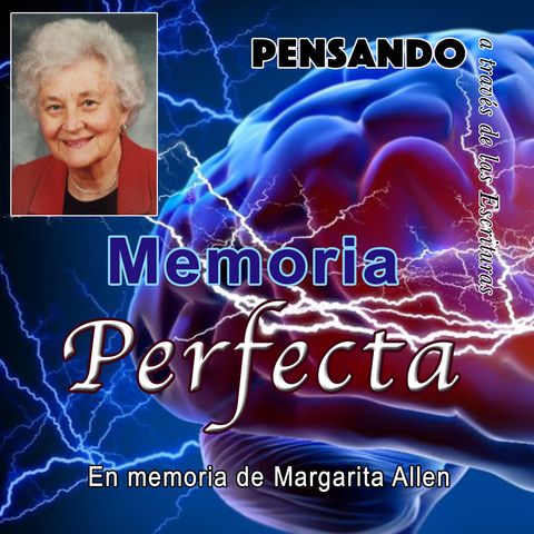 Una memoria perfecta, Margarita Allen (PAE N.16)