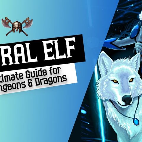 Astral Elf 5e - Ultimate Guide for Dungeons and Dragons