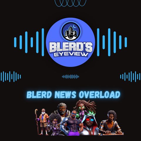 S13E015: Blerd News Overload!!!
