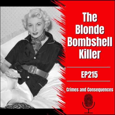 EP215: The Blonde Bombshell Killer