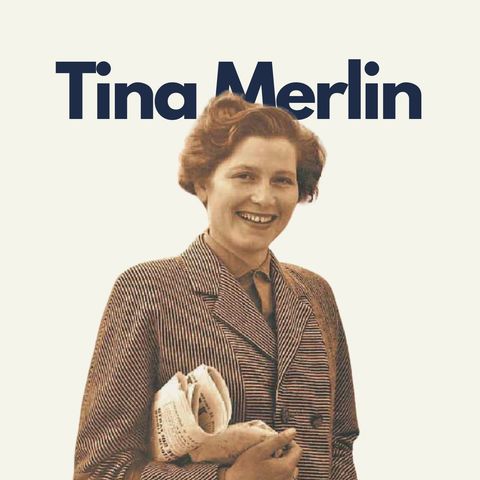 157 - Tina Merlin: genesi di una donna "scomoda" | Prima parte