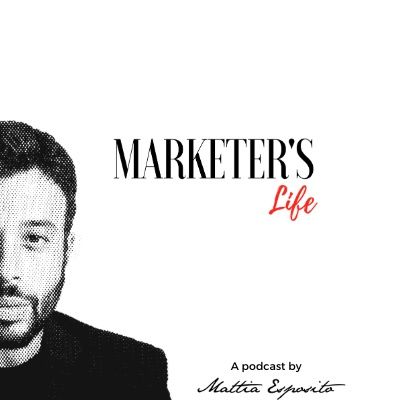 "Io ci metto l'idea..." - Episodio 7 - Marketer's Life di Mattia Esposito